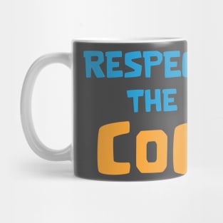 Respect the COC Mug